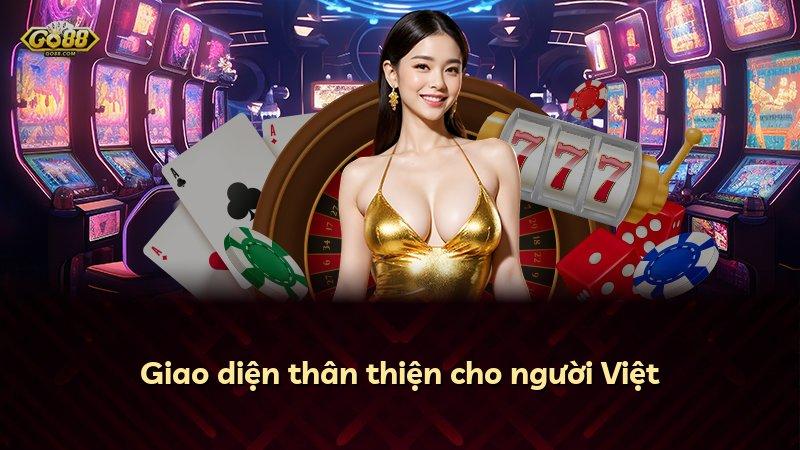 Giao diện thân thiện cho người Việt