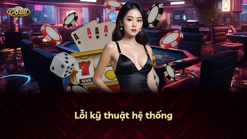 Lỗi kỹ thuật hệ thống
