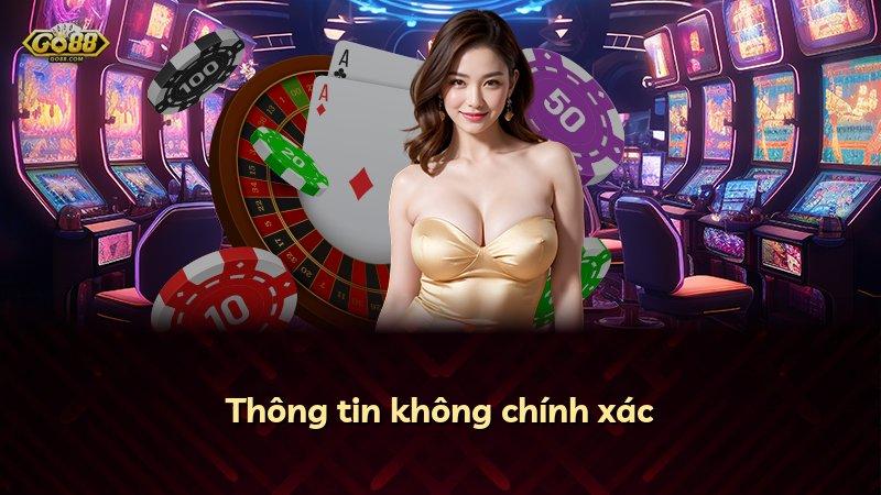 Thông tin không chính xác